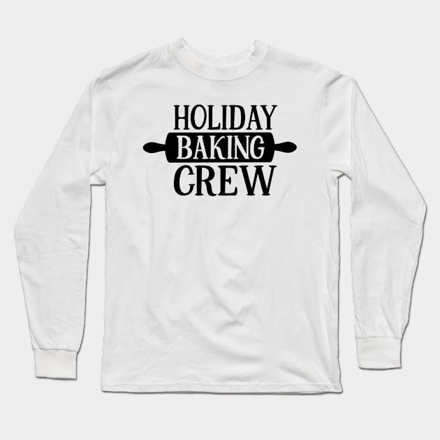 Holiday Baking Crew Long Sleeve T-Shirt by p308nx